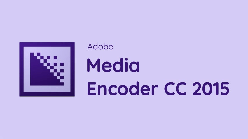 Download và hướng dẫn cài đặt Adobe Media Encoder CC 2015