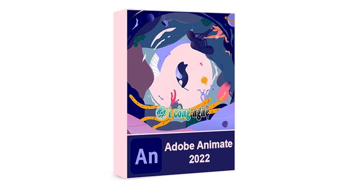 Cách Tải Adobe Animate 2022 – Hướng Dẫn Cài Đặt Chi Tiết